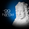 The 99 Most Essential Handel Masterpieces, 2010