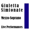 Stream & download Giulietta Simionato Mezzo- Soprano Live Performances