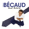 Gilbert Bécaud - L'important c'est la rose
