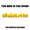 The Bird Is the Word - The Ruffled Feathers lyrics