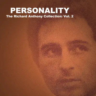 Personality, The Richard Anthony Collection: Vol. 2 - Richard Anthony