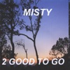 2 Good to Go - Unusual