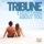 Tribune-Everything About You (Radio Edit)