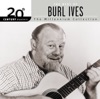 20th Century Masters - The Millennium Collection: The Best of Burl Ives artwork