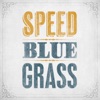 Speed Bluegrass