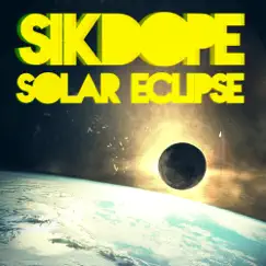 Solar Eclipse - Single by Sikdope album reviews, ratings, credits