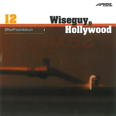 Wiseguy & Hollywood - Blue Foundation