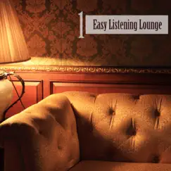 Easy Listening Lounge Vol.1 by Various Artists album reviews, ratings, credits