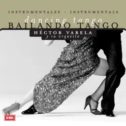 Bailando Tango: Hector Varela - Héctor Varela Bailando Tango: Hector Varela - Héctor Varela