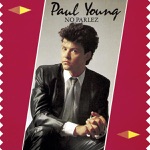 Paul Young - Iron Out the Rough Spots