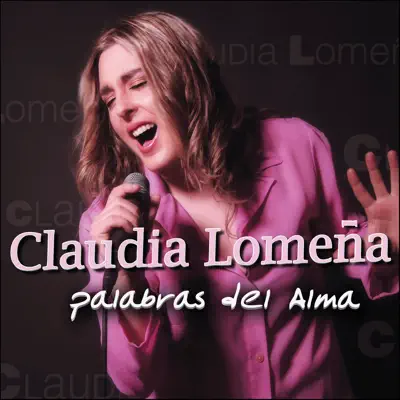 Palabras del Alma - Claudia Lomeña Palabras del Alma - Claudia Lomeña