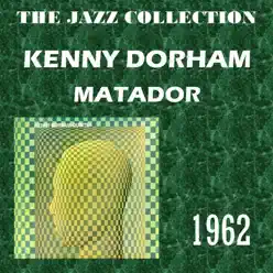Matador - Kenny Dorham Matador - Kenny Dorham
