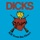 Dicks-Dicks Hate the Police
