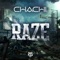 Raze - Chachi lyrics