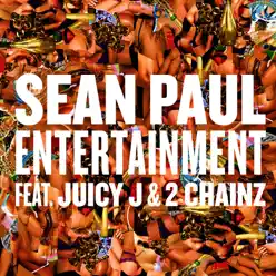 Entertainment (feat. Juicy J & 2 Chainz) - Single - Sean Paul