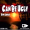 Can Be Ugly - Beny Junior lyrics