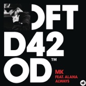 MK - Always (Route 94 Remix)