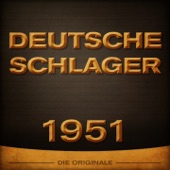 Deutsche Schlager 1951 - Die Originale artwork