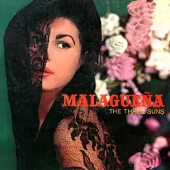 Malagueña - The Three Suns Malagueña - The Three Suns