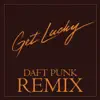 Get Lucky (feat. Pharrell Williams & Nile Rodgers) [Daft Punk Remix] album lyrics, reviews, download