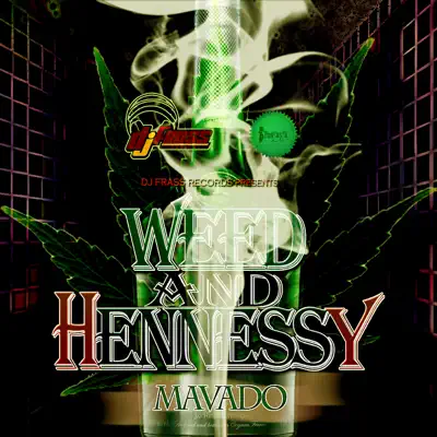 Weed and Hennessy - Single - Mavado