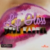 Lip Gloss - Single, 2012