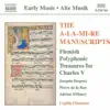 Stream & download A-La-Mi-Re Manuscripts (The): Flemish Polyphonic Treasures