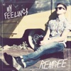 My Feelings - Single, 2012