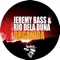 Organica - Jeremy Bass & Rio Dela Duna lyrics