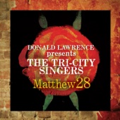 Donald Lawrence and The Tri-City Singers - The Best Thing That Ever Happened To Me