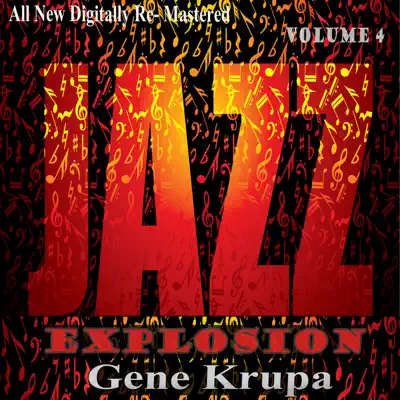 Gene Krupa: Jazz Explosion, Vol. 4 - Gene Krupa