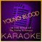 Young Blood (Instrumental Version) - High Frequency Karaoke lyrics