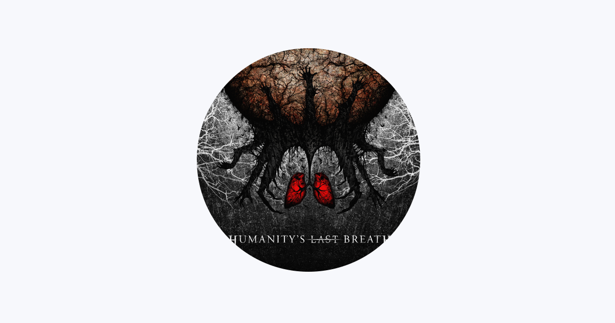 Набор музыки humanity s last. Humanity's last Breath Reanimated by hate. Humanity's last Breath.