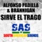 Sirve el Trago - Alfonso Padilla & Brannigan lyrics