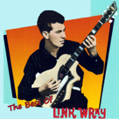 The Best of Link Wray - リンク・レイ