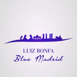 Blue Madrid - Luíz Bonfá