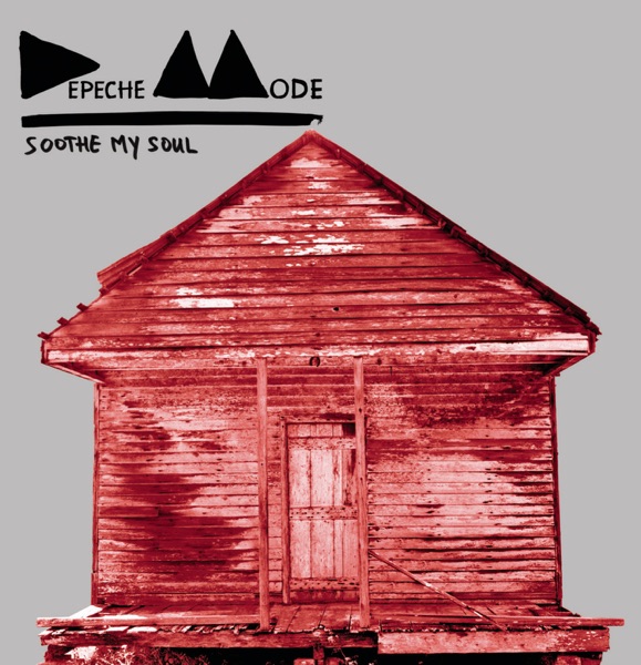 Soothe My Soul - Single - Depeche Mode