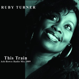 Ruby Turner - This Train - Line Dance Music