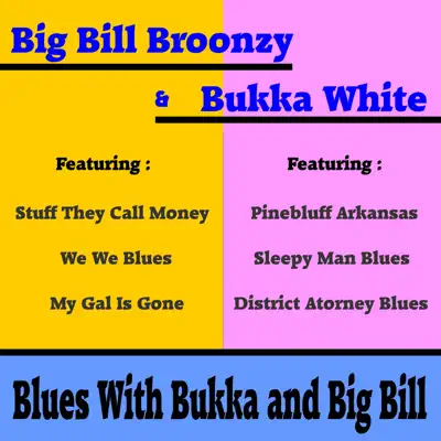 Blues With Bukka and Big Bill - Big Bill Broonzy