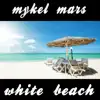 White Beach - Single album lyrics, reviews, download