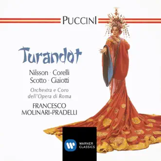 Turandot (1988 Remastered Version), Act I: Signore, ascolta! (Liù) by Franco Corelli, Renata Scotto, Franco Ricciardi, Orchestra of the Rome Opera House, Coro del Teatro dell' Opera di Roma, Francesco Molinari Pradelli, Gianni Lazzari, Francesco Molinari-Pradelli, Oliviero de Fabritiis & Birgit Nilsson song reviws