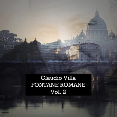 Fontane Romane, Vol. 2 - Claudio Villa