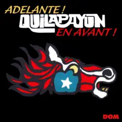 Adelante ! En avant ! - Quilapayún