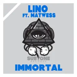Immortal (feat. Matwess) - Single - Lino Immortal (feat. Matwess) - Single - Lino