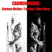 Carmen Mcrae - Too Much in Love to Care