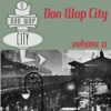 Doo Wop City, Vol. 11