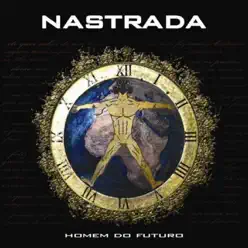 Homem do Futuro - Nastrada
