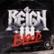 Reign In Blood (The Toxic Avenger Remix) - Q.G. lyrics