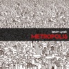 Metropolis
