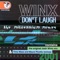 Don't Laugh (Timo Mass Version) - Winx lyrics